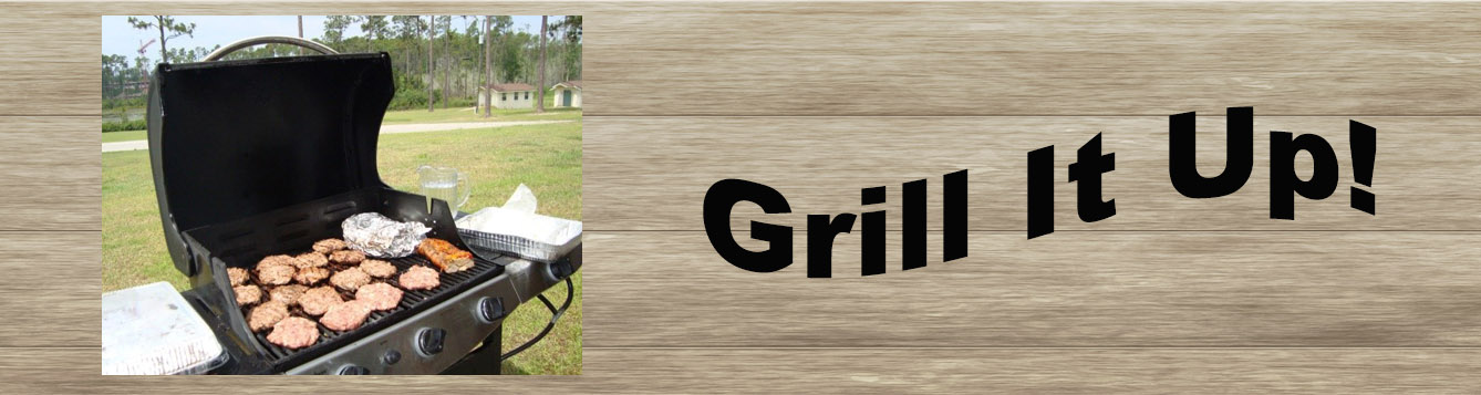 Grill It Up!