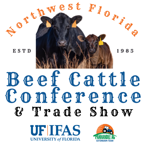 Northwest Florida Beef Cattle Conference & Trade Show – February 9