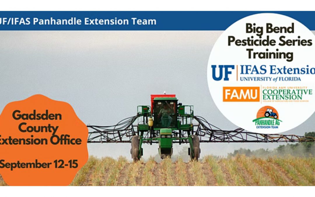 Big Bend Pesticide Series- CEU & Exam Opportunities – September 12-15