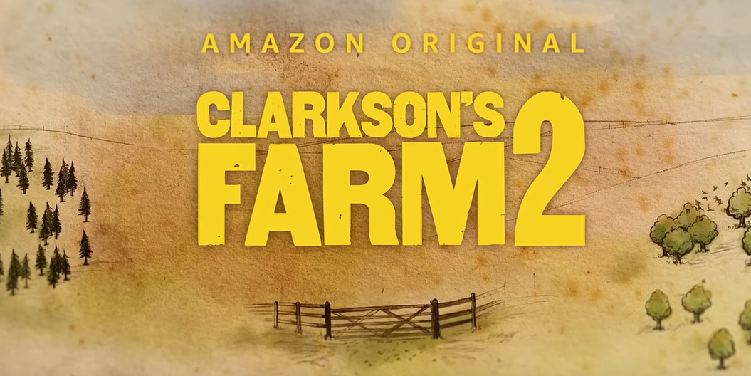 Friday Feature:  Clarkson’s Farm Season 2 Trailer