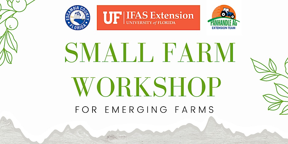 Escambia County to Host Emerging Farmer Workshop – June 13
