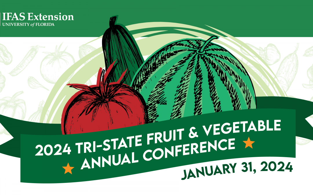 2024 Tri-State Fruit and Vegetable Conference – January 31