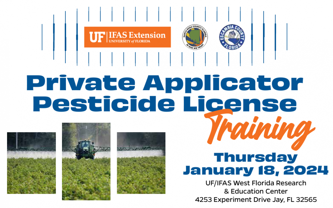 Santa Rosa County Restricted Use Pesticide Applicator Training – January 18