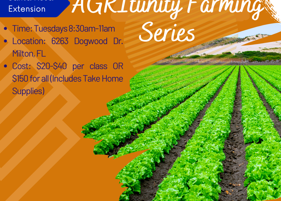 Santa Rosa AGRItunity Farming Series