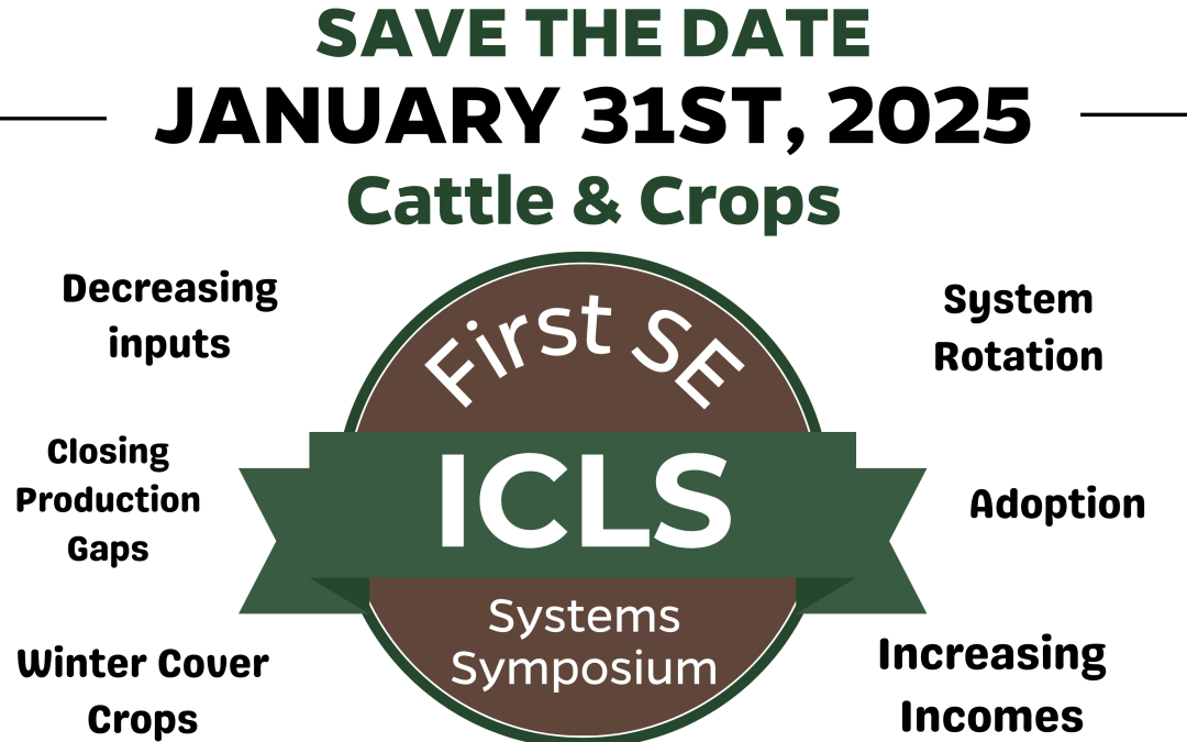 First Southeastern Integrated Crop-Livestock Systems Symposium – Save the Date – January 31