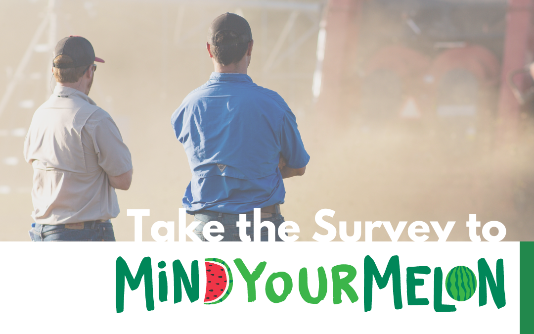 Featured Video:  Mind Your Melon Farmer Wellness Study