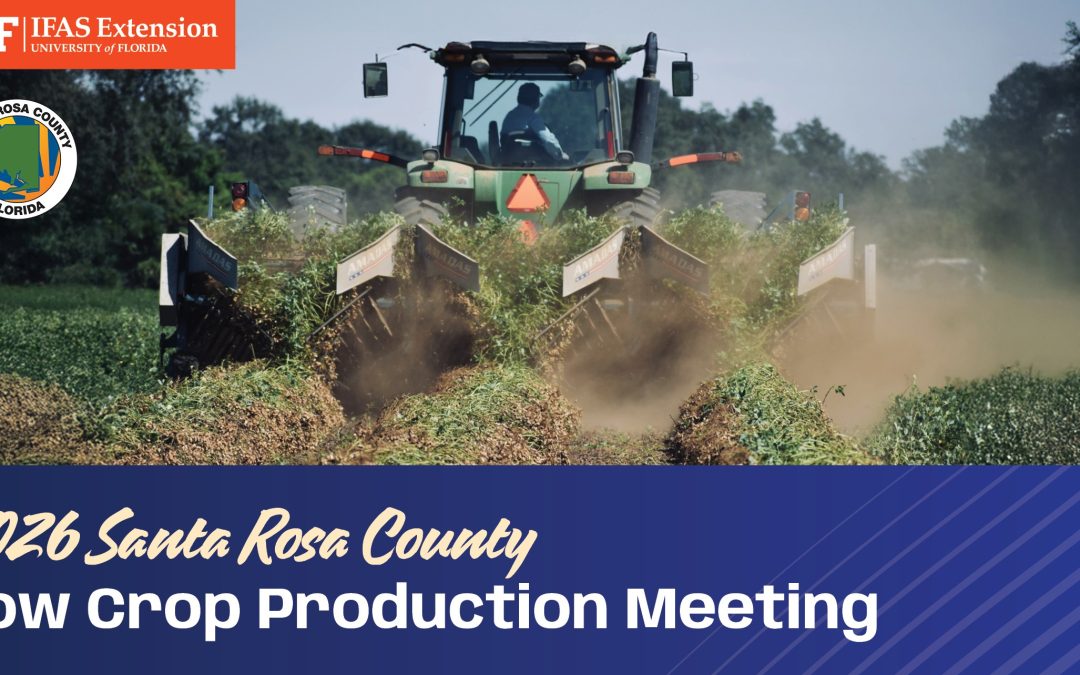 2026 Santa Rosa County  Row Crop Production Meeting – January 22